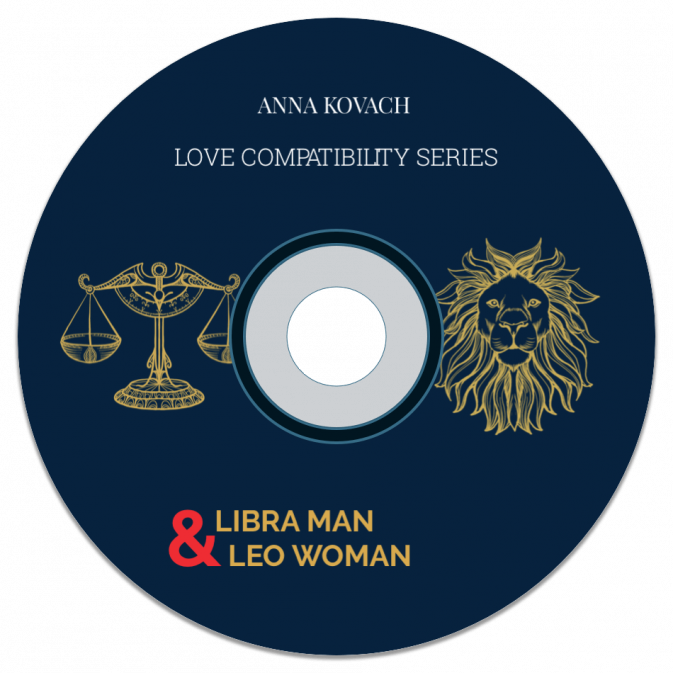 Libra Man Leo Woman Secrets Compatibility Guide by Anna Kovach